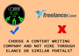 Why choose a content writing company and not hire through Elance or similar portals?