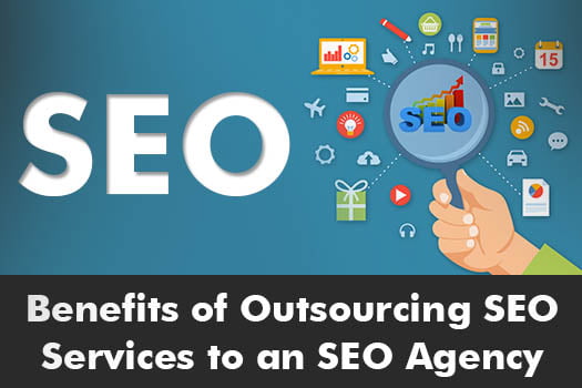 Benefits of Outsourcing SEO Services to an SEO  Agency