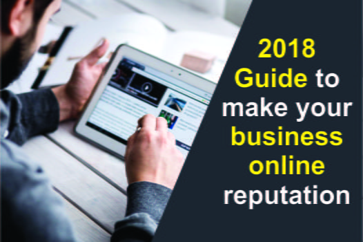 2018 Guide to make your business’s online reputation