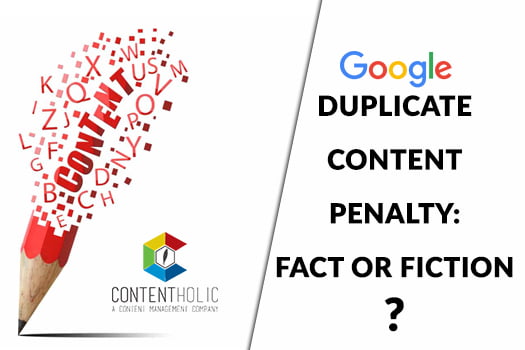 Google’s Duplicate Content Penalty: Fact or Fiction?