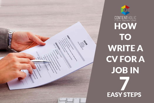 7 Easy Tips to Write a CV for Your Dream Job