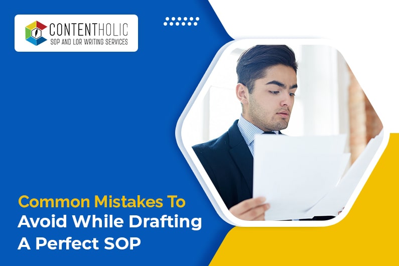Common SOP Mistakes to Avoid While Drafting A Perfect SOP