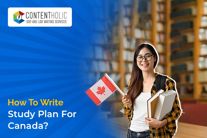 How to Write a Crisp and Clear Study Plan for Canada?