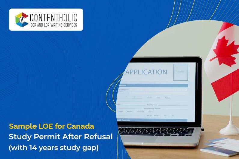 Sample LOE for Canada Study Permit After Refusal With 14 years Study Gap