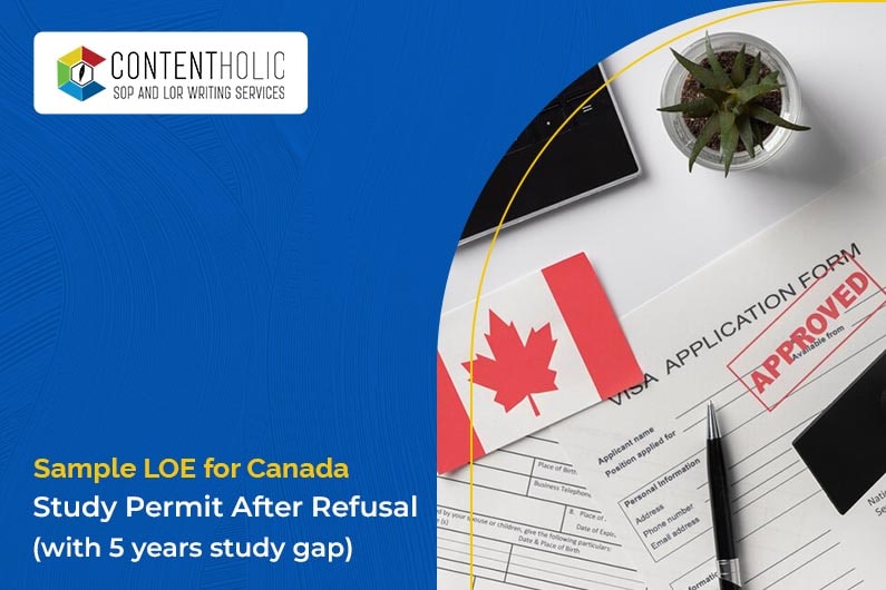 Sample LOE for Canada Study Permit After Refusal With 5 years Study Gap
