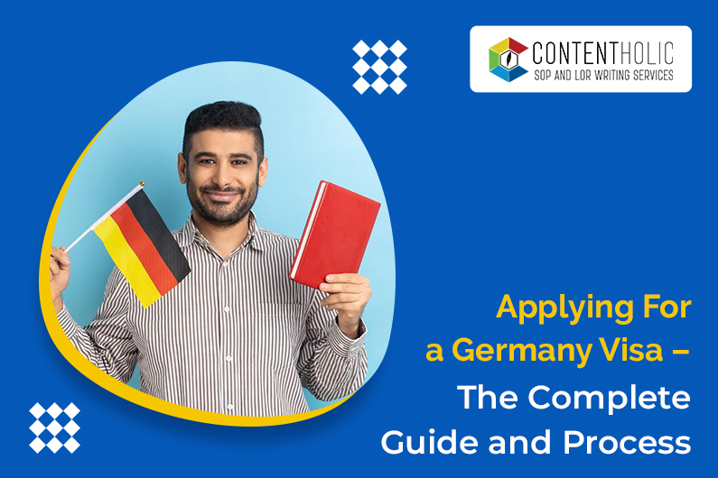 Applying for A Germany Visa – The Complete Guide and Process