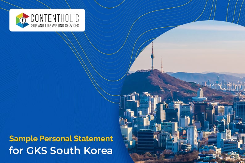 Personal Statement SOP Sample for Global Korea Scholarship (GKS / KGSP) 2024