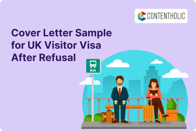 Cover Letter Sample for UK Visitor Visa After Refusal