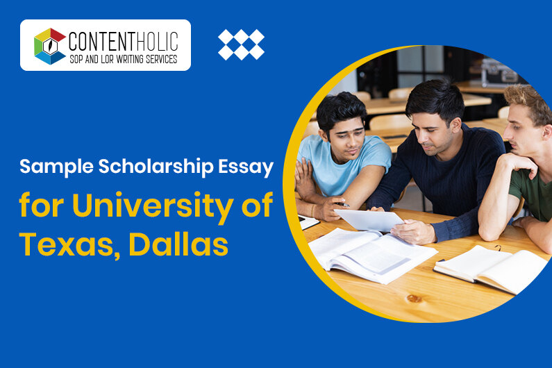 Scholarship Essay Sample for University of Texas, Dallas