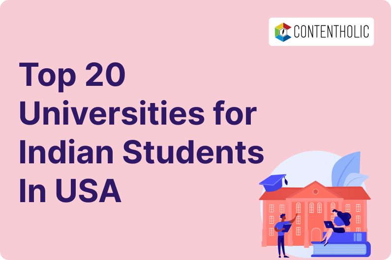 Top 20 Universities in The USA for Indian Students