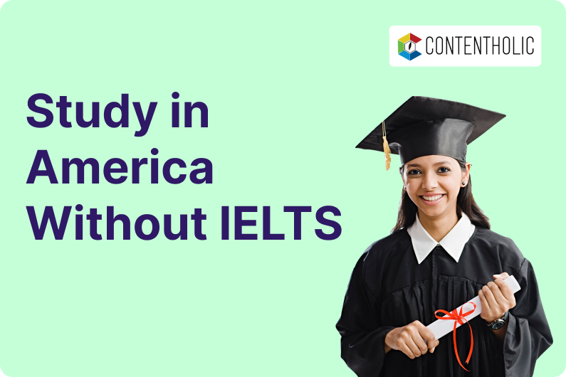 Study in America without IELTS