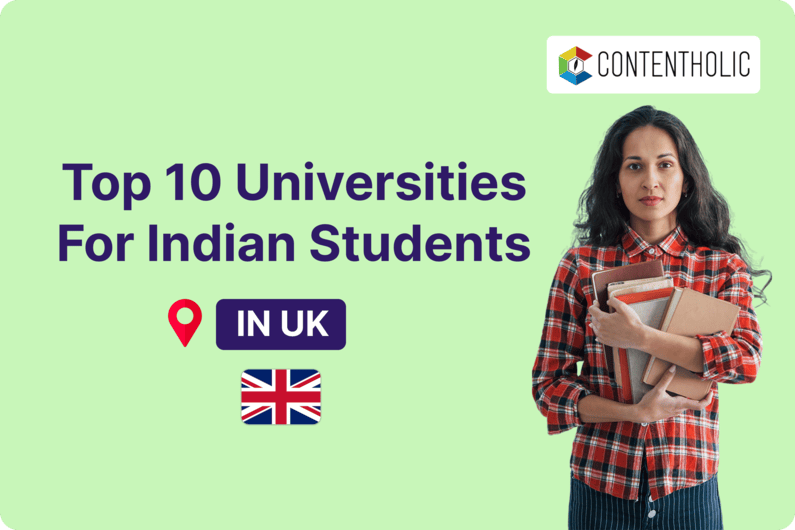 Top 10 Universities In UK For Indian Students