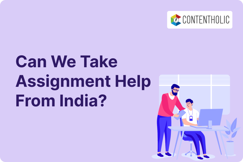 Can we take Assignment Help from India?