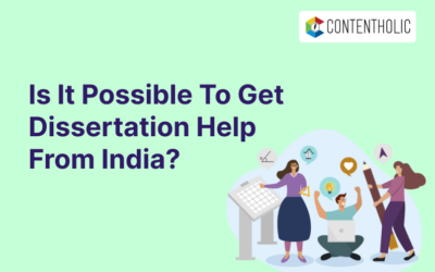 Is it possible to get Dissertation Help from India?