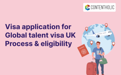 Visa Application For Global Talent Visa UK: Process & Eligibility