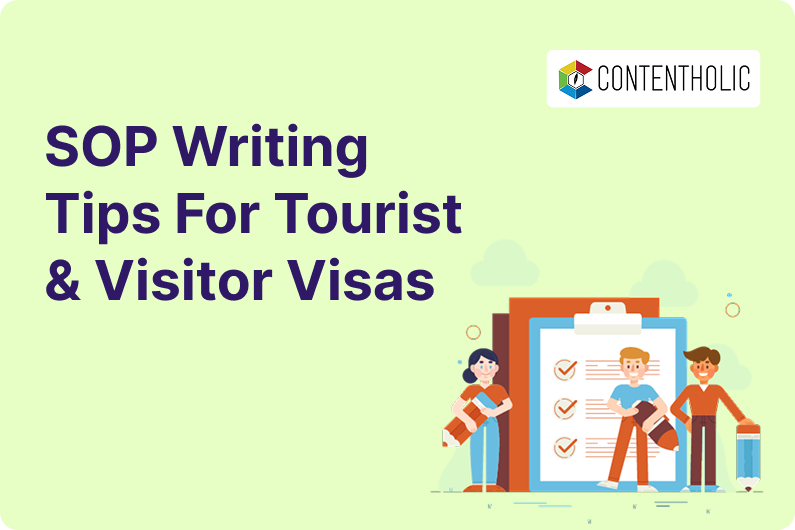 SOP Writing Tips For Tourist & Visitor Visas