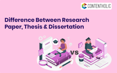 Difference Between Research Paper, Thesis & Dissertation
